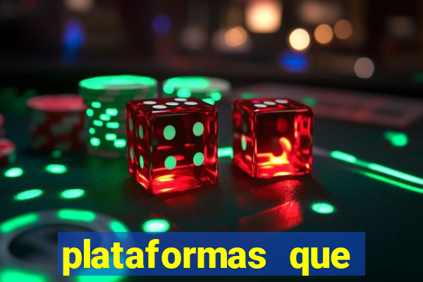 plataformas que estao pagando agora